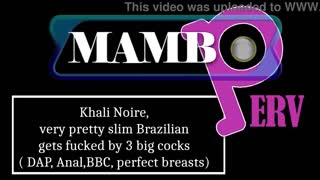 Khali Noire Slim Brazilian Takes 3 Big Cocks DAP Double Anal ATM BBC Doggystyle