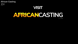 South African Ebony Amateur Endures Brutal First Porn Casting